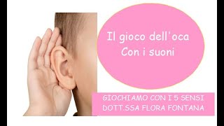 Quiz per #bambini sui #5sensi GIOCO DELL'OCA CON I SUONI