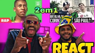 REACT 2em1 BATALHA DE RAP SÃO PAULO X CORINTHIANS | FUTRAP PÉLE