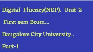 Digital fluency... computer network..unit -2...part-1