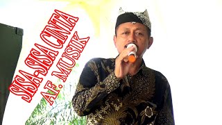 SISA SISA CINTA  AF. MUSIK