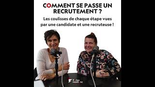 Les coulisses d’un recrutement vues par une candidate et une recruteuse - Parlons Recrutement #30