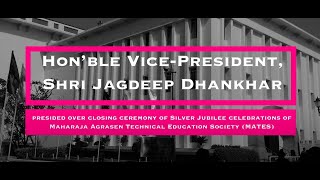 Glimpses: VP at Silver Jubilee celebrations of Maharaja Agrasen Technical Education Society