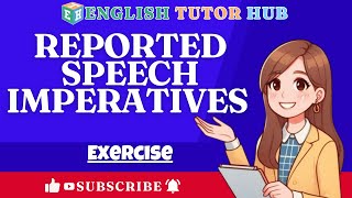 Reported Speech Imperatives Exercise