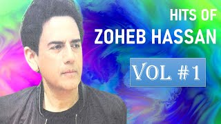 HITS OF ZOHEB HASSAN II VOL 1