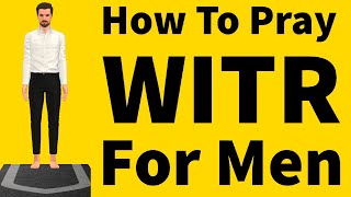 How To Pray Witr For Men Beginners Islam Prayer