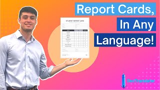 How to Translate Your Report Card to Any Language