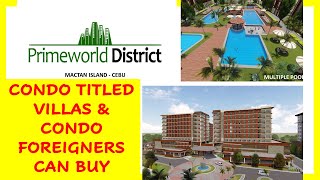 #Shorts #3 PrimeWorld District in Lapu Lapu City   Cebu, Foreigners CAN BUY Condo & VILLAS