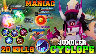 Jungler Cyclops With Maniac & 20 Kills !! Cyclops Best Build 2023 Gameplay Guide Emblem MLBB