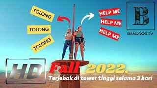 MEMACU ADRENALIN‼️2 JANDA MUDA TERJEBAK DI PUNCAK TOWER SETINGGI 2000 KAKI ALUR CERITA FILM FALL