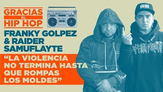 #GraciasAlHipHop #52 | 💥🔥FRANKY GOLPEZ + RAIDER SAMUFLAYTE EN LA STREAM OFFICE💥🔥