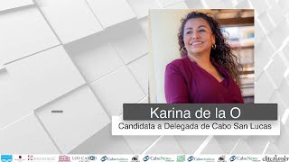 Entrevista en video con Karina de la O. Uribe Candidata a Delegada de CSL