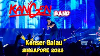 KANGEN BAND_Kehilanganmu Berat Bagiku Live in Singapore 2023