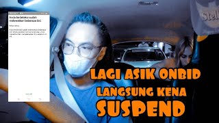 Lagi Asik Onbid kena suspend..!?😇 Onbid #gocar #grabcar #driver