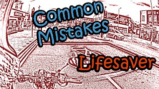 Common Rider's Mistakes: Lifesaver