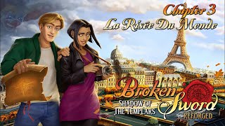 Broken Sword: Reforged - Chapter 3: La Risée Du Monde