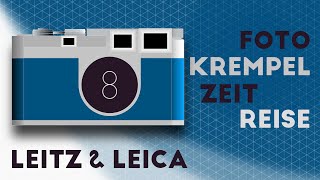 📷 Analoge Fotografie: Fotokrempel-Zeitreise 8/20 - Die Leica Geschichte