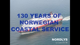 130 Years of Coastal Service - Hurtigruten 130 years | CaptainsVoyage