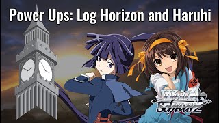 Power Up Set Updates: Log Horizon and Haruhi | Deck Profile | Weiss Schwarz