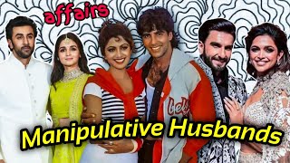 BOLLYWOOD MESSED UP MARRIAGES: MANIPULATION, LIES & AFFAIRS