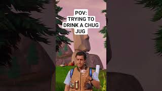 Trying to drink a chug jug #fortnitechapter1 #fortnite #zerobuildmood #memes #highbuilds #funny