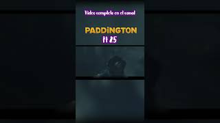 Resumen Paddigton 1 pt25 | #peliculas #recapitulacion #animeedit #netflix #cine