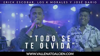 Todo se te olvida - Erick Escobar, Los K Morales y José Dario Orozco Vía @Vallenatoalcien