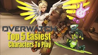 N00b Overview - Top 5 Easiest Characters to Play as a N00b in Overwatch for