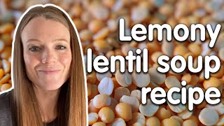 Lemony lentil soup | Breast Cancer Haven