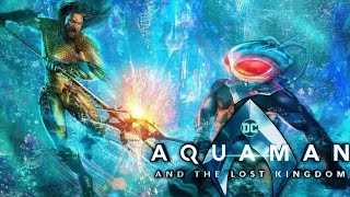 Aquaman II & The Lost Kingdom:  New Trailer News & Everything We Need To Know