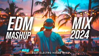 DJ REMIX 2024 🔥 Mashups & Remixes Of Popular Songs 🔥 DJ Remix Club Music Dance Mix 2024