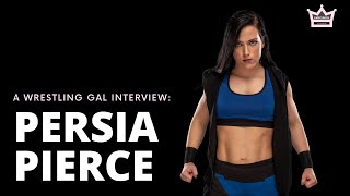 A Wrestling Gal Interview: Persia Pierce