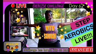 🔴 LIVE: Workout - Exercise Challenge Day #62B | Step Aerobic Workout | Fat to Fit