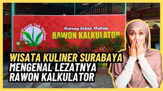 Wisata Kuliner Surabaya: Mengenal Lezatnya Rawon Kalkulator