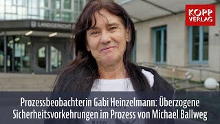 Prozessbeobachterin Heinzelmann: Überzogene Sicherheitsvorkehrungen im Prozess von Michael Ballweg