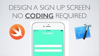 Xcode 8 For Beginners | Design a Sign-Up Screen