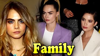 Cara Delevingne Family With Boyfriend and Girlfriend Ashley Benson 2022