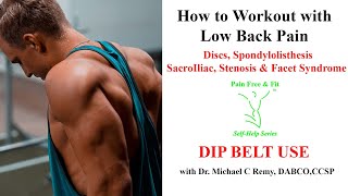 Low Back Pain Exercises DIP BELT Use for Disc, Sacroiliac, Spondylolisthesis, Stenosis, & Facet Synd