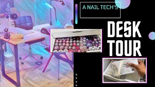 NAIL TECHS DESK TOUR