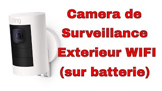 🕵 Camera de surveillance exterieur wifi - Ring Stick Up Cam