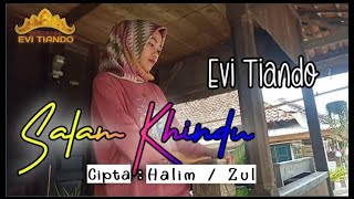 SALAM KHINDU - Evi tiando - Cipta.Halim / Zul - (Cover)Lagu lampung