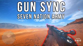 Seven Nation Army (Glitch Mob Remix) - Battlefield 1 Gun Sync