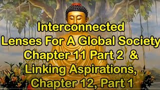 Lenses For A Global Society Chapter 11 Part 2 & Linking Aspirations, Chapter 12, Part 1