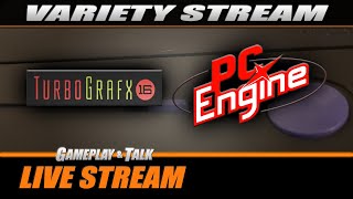 Turbo Grafx-16/PC Engine (variety stream) | Gameplay and Talk Live Stream #449