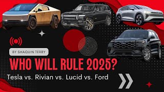 Which Electric Car Will Rule 2025? | Tesla vs. Rivian vs. Lucid vs. Ford