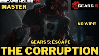 GEARS 5 - ESCAPE - THE CORRUPTION - MASTER - NO WIPE! #gears5 #gearsofwar #xbox