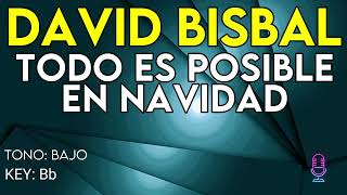 David Bisbal - Todo Es Posible En Navidad - Karaoke Instrumental - Bajo