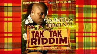 Mantius I'm A Lucian (Tak Tak Riddim)