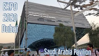 Expo 2020 Dubai | Kingdom Of Saudi Arabia Pavilion | One Of The Best Pavillion | Must Visit