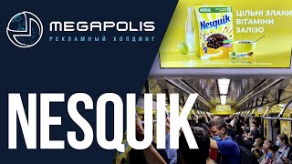 Мегаполис | TM Nesquik - внутреннее брендирование вагонов метро и ролики на видеомониторах в Киеве