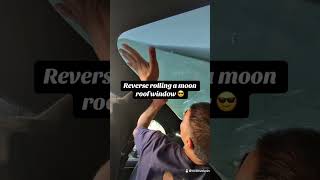 Reverse rolling a moon roof window #pov#howto#ceramic#windowtint#windowtinting#pov#foryou#diy#tinted